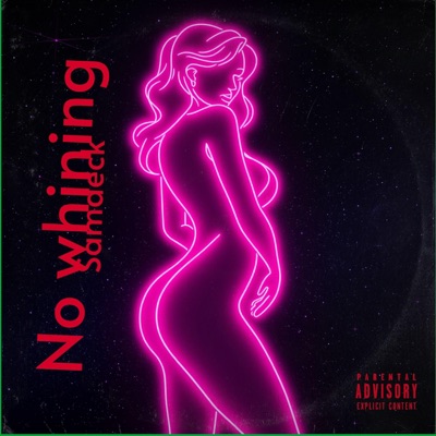 No whining - Single