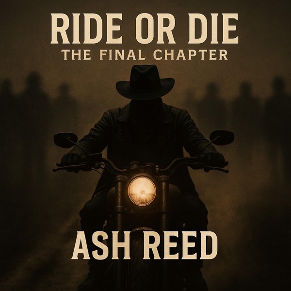 Ride Or Die: The Final Chapter - Single