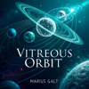 Vitreous Orbit - Marius Galt new Single