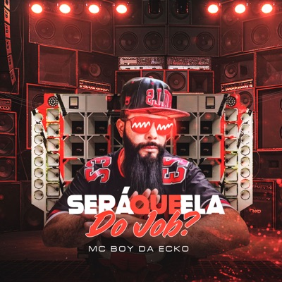 Será Que Ela É do Job? - Single