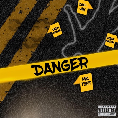 Danger (feat. Deen Akbar, Dee-Jay & StankNasty) - Single