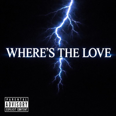 Where's The Love - Single