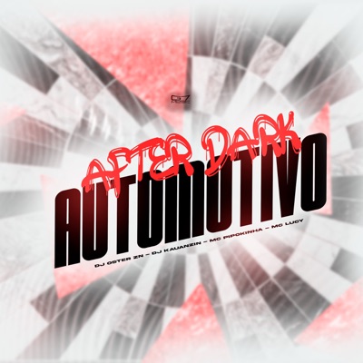 After Dark Automotivo (feat. MC Pipokinha & Mc lucy) - Single