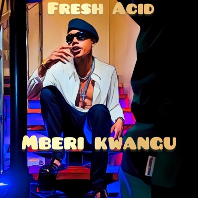 Mberi Kwangu - Single