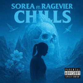 Chills (feat. SOREA) Ragevier