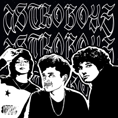 ASTRO BOYZ - EP