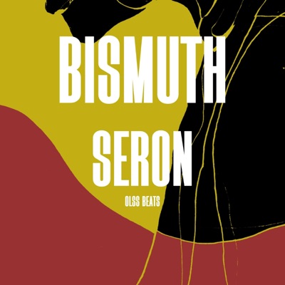 Bismuth (feat. Olss Beats) - Single