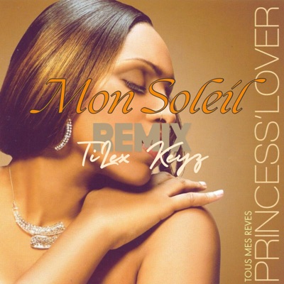 Mon Soleil (TiLex Invasion) - Single
