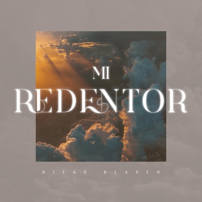 Mi Redentor (Radio Edit) - Single