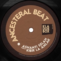 Ancestral Beat - EP - Kibir La Amlak & Ashanti Selah