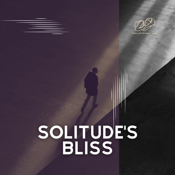 Solitude's Bliss