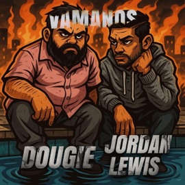 Vamanos (feat. Jordan Lewis) Dougie