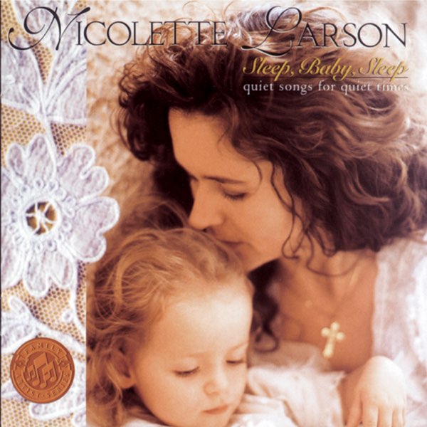 Sleep, Baby, Sleep - Album by Nicolette Larson - Apple Music