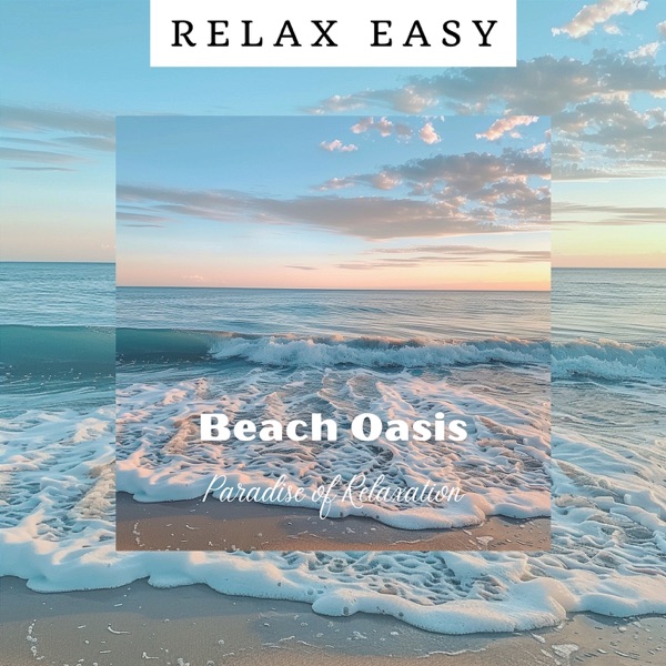 Beach Oasis - Paradise of Relaxation