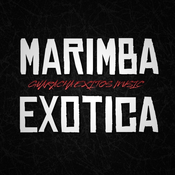 MARIMBA EXOTICA