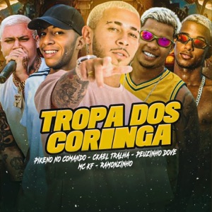 Tropa dos Coringa (feat. Mc KF & Ramonzinho)