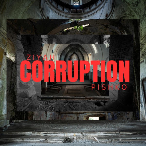 Corruption (feat. Pishko)
