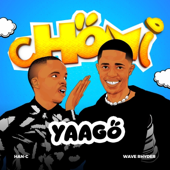 Chomi Yago (feat. Wave Rhyder) song art