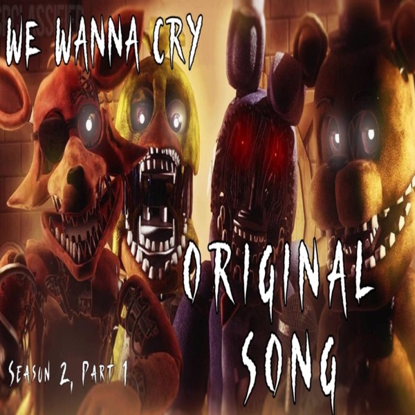 We Wanna Cry "UNWITHERED"