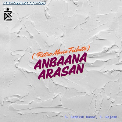 Anbaana Arasan - Single