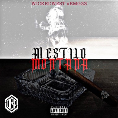 AL ESTILO MONTANA (feat. WICK3DWEST) - Single