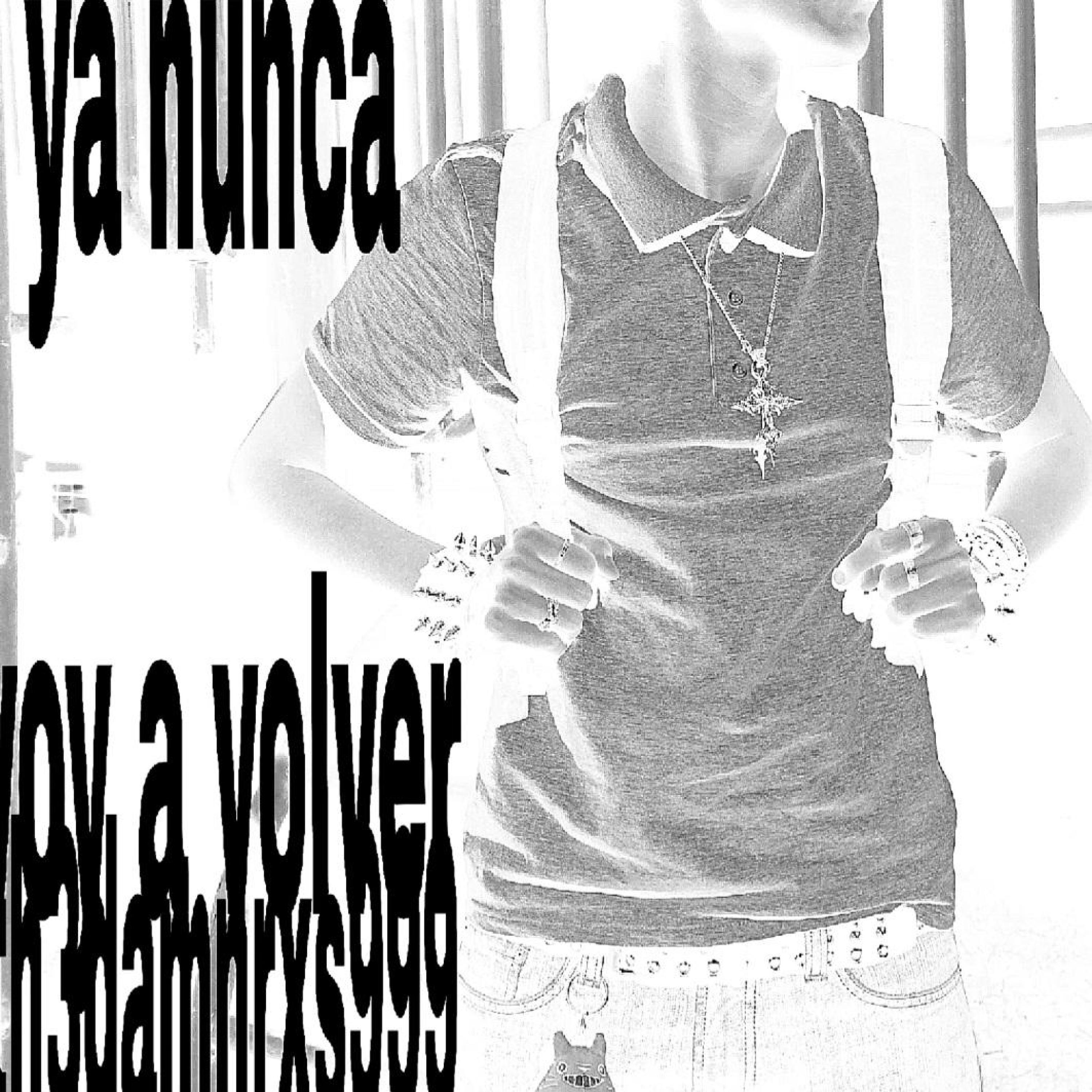 ya nunca voy a volver - EP by rixim00n album cover