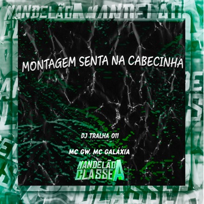 Montagem Senta na Cabecinha - Single