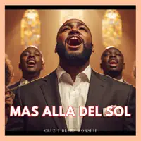 Mas Allá Del sol — Cruz y Blues Worship