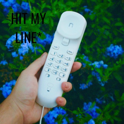 Hit My Line* - Single