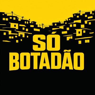 Só Botadão - Single