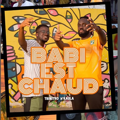 Babi est chaud (feat. Kaula) - Single