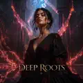 Deep Roots