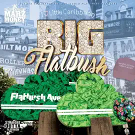 Marz Money - Flatbush Famous