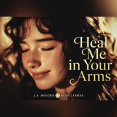 Heal Me in Your Arms