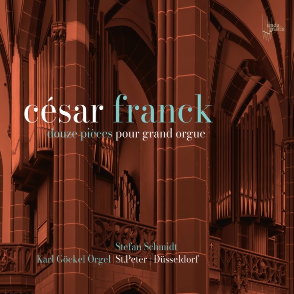 César Franck: Douze Pièces Pour Grand Orgue