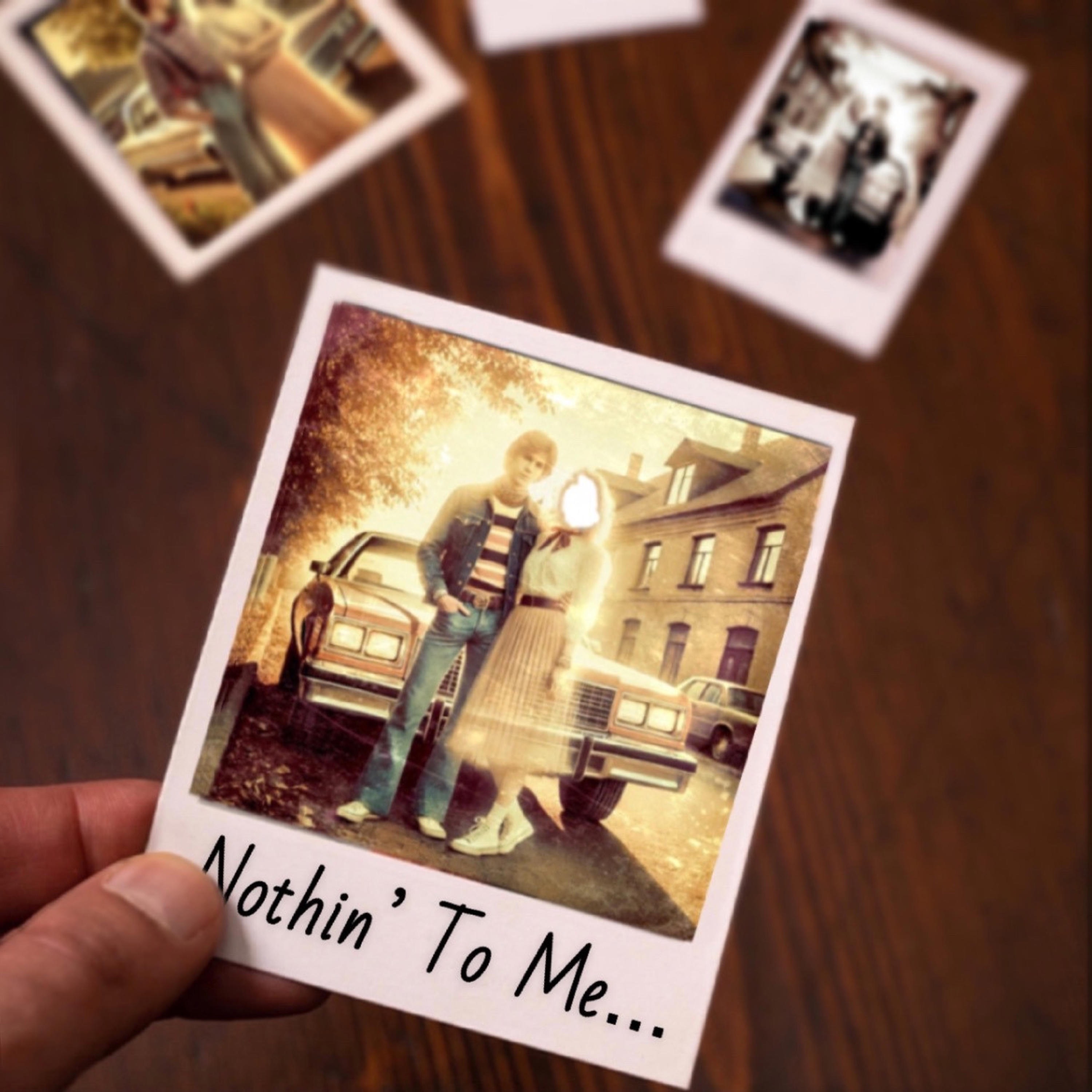 Nothin' To Me - Single