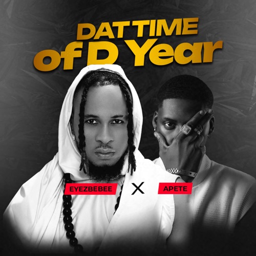 Dat Time Of The Year (feat. Eyezbebee)