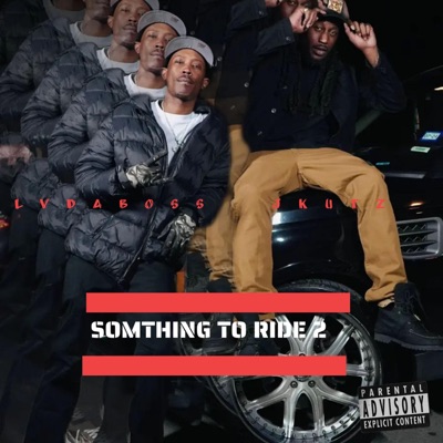 SOMETHING TO RIDE 2 (feat. JKUTZ)
