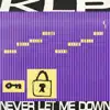 Never Let Me Down