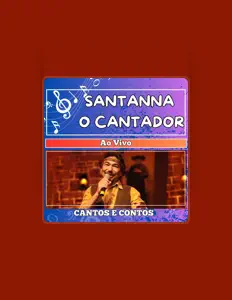 Escucha a Santanna o Cantador, mira videos musicales, lee su biografía, consulta las fechas de las gira y más.