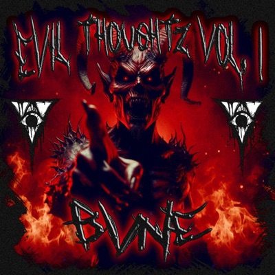Evil Thoughtz, Vol. 1
