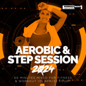 Aerobic & Step Session 2024: 60 Minutes Mixed for Fitness & Workout 135 bpm/32 Count
