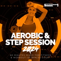 Aerobic & Step Session 2024: 60 Minutes Mixed for Fitness & Workout 135 bpm/32 Count - SuperFitness