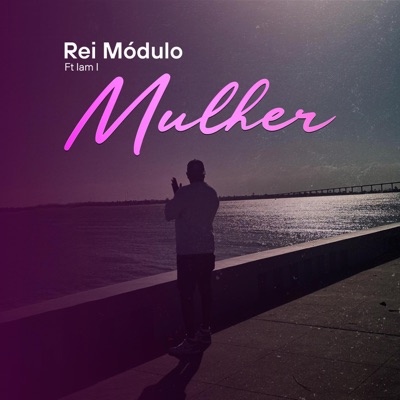 Mulher (feat. Iam I) - Single