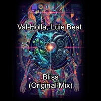Bliss - Single - Valholla & Luie Beat