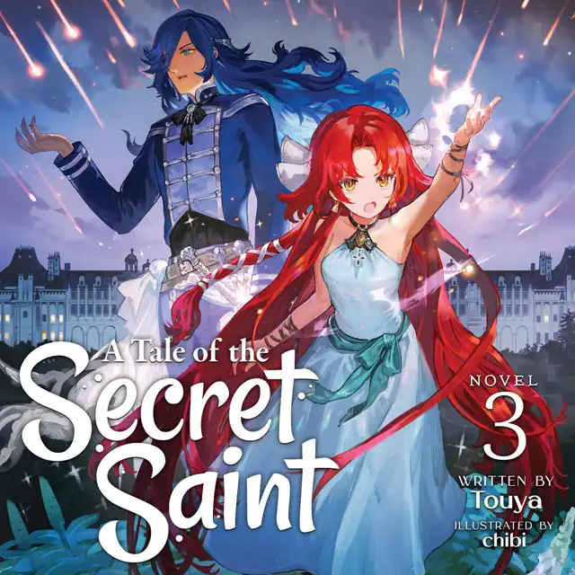 A Tale of the Secret Saint, Vol. 3: Light Novel (Unabridged)