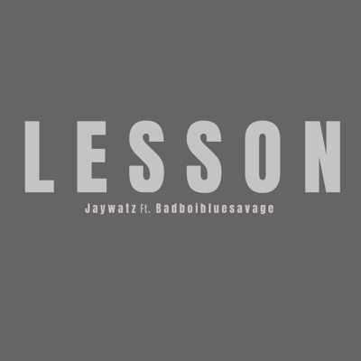 Lesson (feat. Badboibluesavage) - Single