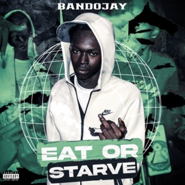 Eat Or Starv BandøJay