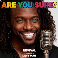 REVIVAL : ARE YOU SURE ?