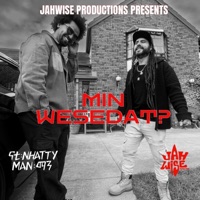 Min Wesedat? - Single - Nhatty Man & Jahwise Productions